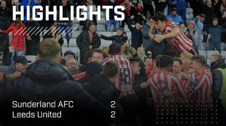 The Late Late Show | Sunderland AFC 2 - 2 Leeds United | EFL Championship Highlights