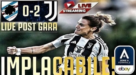 Sampdoria - JUVENTUS WOMEN 0-2 | CRI IMPLACABILE!!! A PUNTEGGIO PIENO VERSO UWCL &amp; ROMA!!! [LIVE PG]