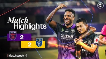 Match Highlights | Odisha FC 2-2 Kerala Blasters FC | MW 4 | ISL 2024-25