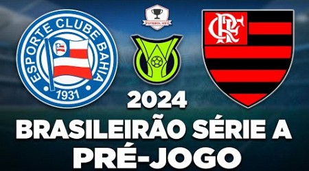 BAHIA 0 x 2 FLAMENGO AO VIVO | BRASILEIRÃO SÉRIE A 2024 | 29ª RODADA | NARRAÇÃO