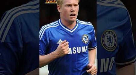 Kalsa 2. Lampard olabilirdi: De Bruyne&#39;nin Chelsea serüveni