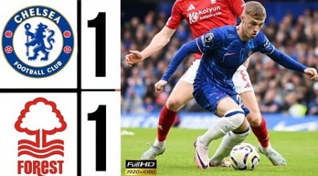 Chelsea vs Nottingham Forest (1-1) All Goals and Extended Highlights |✓ premier!league 2024/25