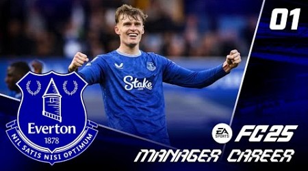 NEW SAVE! LET&#39;S GO!! FC 25 EVERTON CAREER MODE EP1