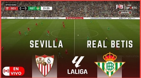 SEVILLA VS REAL BETIS EN VIVO | LALIGA 2024 | SIMULACIÓN Y PUNTUACIÓN EN VIVO #laliga