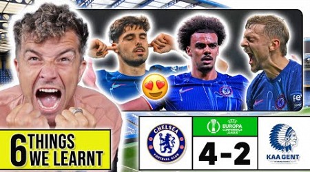 6 THINGS WE LEARNT FROM CHELSEA 4-2 GENT