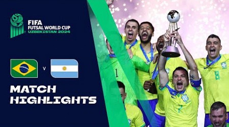 HIGHLIGHTS: Brazil v Argentina | FIFA Futsal World Cup Uzbekistan 2024