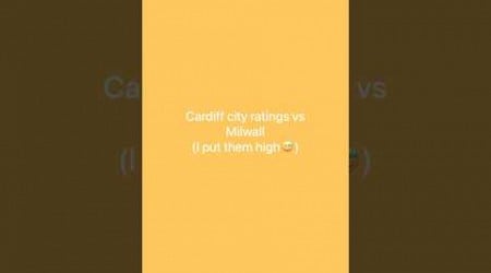 Cardiff city ratings vs milwall (High)