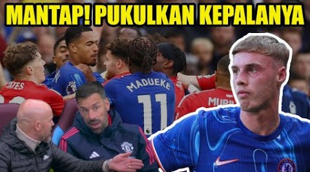 CHELSEA RUSUH! DE GEA ON FIRE MILAN TERBAKAR, DAN TEN HAG TERANCAM DI PECAT WKWKWK