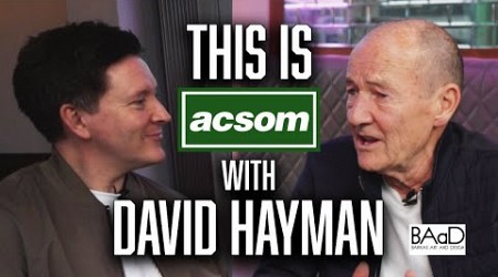 DAVID HAYMAN // This is ACSOM // A Celtic State of Mind // From &#39;A Sense of Freedom&#39; to Hollywood