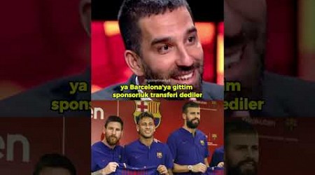 Arda Turan Barcelona&#39;ya transferini anlatıyor