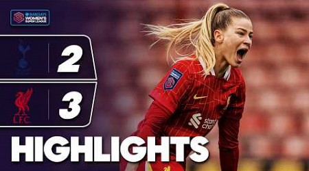 Late Drama in Five Goal Thriller | Tottenham Hotspur v Liverpool Highlights | Barclays Wsl 2024-25