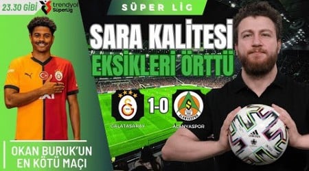 Galatasaray 1-0 Alanyaspor... Serdar Dursun Seriyi Bitirdi! İlk Yarı, İkinci Yarı Farkı...