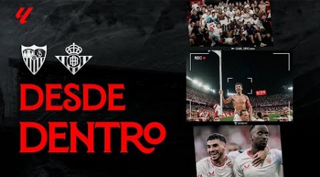 El &#39;Derbi de Navas&#39; soñado se hizo realidad: el Sevilla FC-Betis, desde dentro