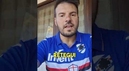 RETEGUI È STATO PERFETTO! #sampdoria #genoa #calcio