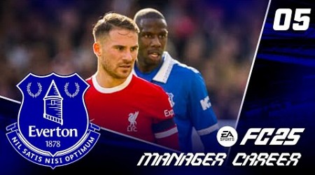 MERSEYSIDE DERBY TIME!! FC 25 EVERTON CAREER MODE EP5