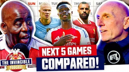 Arsenal, Man City &amp; Liverpool&#39;s Next 5 Games Compared! | The Invincible Podcast