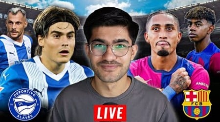 Barcelona vs Alaves La Liga LIVE MATCH WATCHALONG