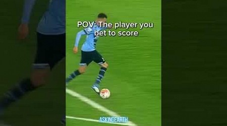 POV: The player you bet to score