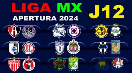 FECHAS, HORARIOS Y CANALES PARA LA JORNADA 12 DE LA LIGA MX APERTURA 2024