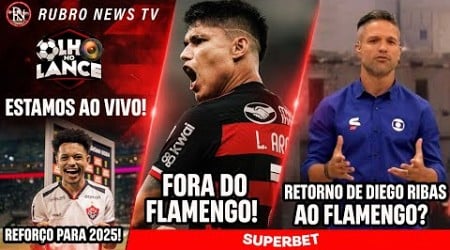 FLA MONITORA MEIA DESTAQUE DA SÉRIE A! D.RIBAS RETORNANDO AO FLA? L.ARAÚJO RECEBE PROPOSTA DO CATAR