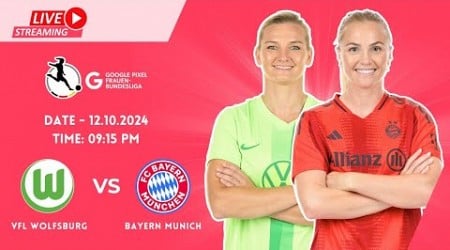 Bundesliga Women 2024: Vfl Wolfsburg vs Bayern Munich | Live Stream