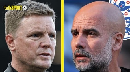 Scott Minto BELIEVES The FA Should Appoint Pep Or Eddie Howe If They Want England To WIN Trophies!