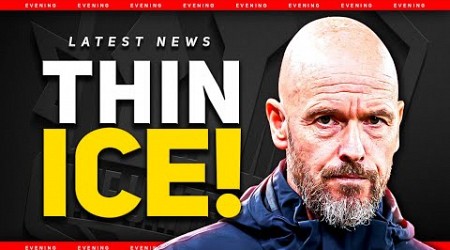 INEOS Reach TEN HAG Conclusion! Man Utd News