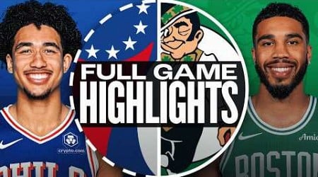 76ERS at CELTICS | NBA PRESEASON FULL GAME HIGHLIGHTS | October 12, 2024