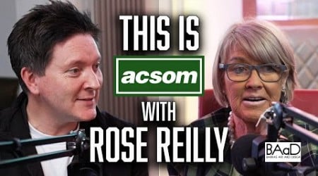 ROSE REILLY / This is ACSOM / A Celtic State of Mind / How I became Scotland&#39;s only World Cup winner