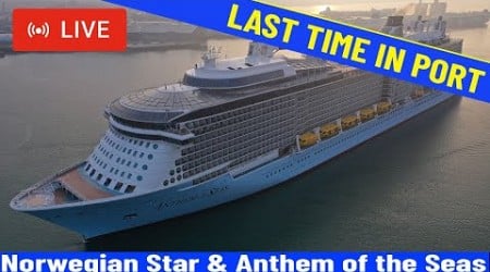 SHIPS TV - Norwegian Star &amp; Anthem of the Seas Cruise Ships Departing Port of Southampton (LIVE)