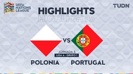 HIGHLIGHTS - Polonia vs Portugal | UEFA Nations League 2024 | TUDN