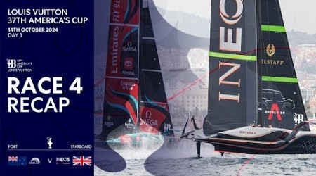 Louis Vuitton 37th America&#39;s Cup Race 4 Recap | Emirates Team New Zealand vs INEOS Britannia