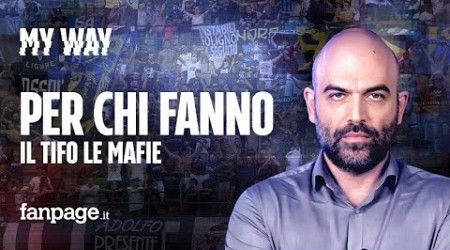 Roberto Saviano spiega i rapporti tra ultras e mafie: &quot;Biglietti, parcheggi, magliette e tanta coca&quot;