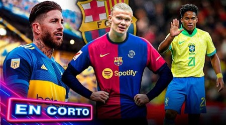 &#39;BARCA&#39; va x HAALAND | PIDEN a RAMOS para BOCA | ¿NEY cerca de VOLVER? | ENDRICK preocupa en BRASIL