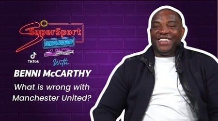 &#39;I was straight to the point with Rashford&#39; - Benni McCarthy | SuperSport Unplugged: UCL Reloaded