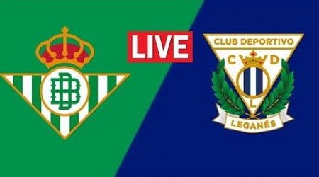 Real Betis vs CD Leganes Football Live Spanish La Liga-Round 5 Match Live