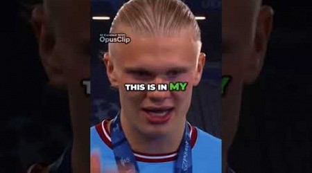 ERLING HAALAND AFTER WINNING THE UCL WITH MANCHESTER CITY AGAINST INTER MILAN IN THE FINAL