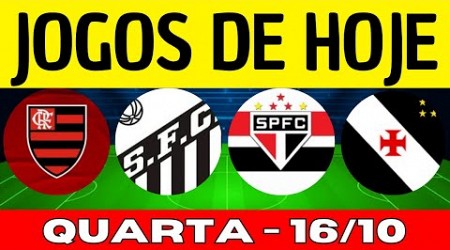 JOGOS DE HOJE | DESTA QUARTA-FEIRA 16/10/2024 | RODADA DO BRASILEIRÃO 2024 | JOGO DE HOJE