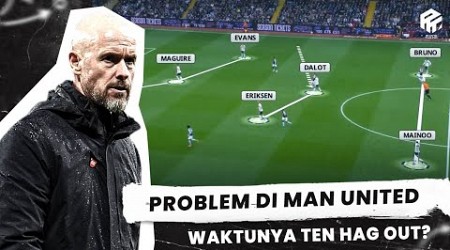 Bedah Problem Man United | Game Model Ten Hag Tidak Berhasil