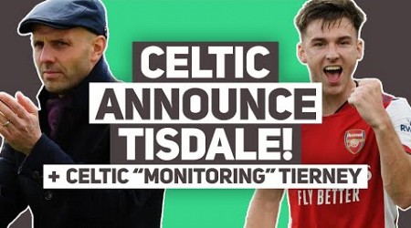 Paul Tisdale CONFIRMED as Head of Football Operations at Celtic | + Tierney news keeps coming...