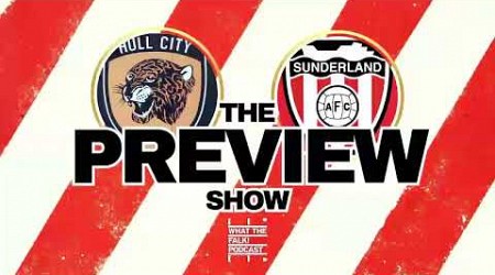 Hull City vs Sunderland // EFL Championship Preview - What The Falk Podcast