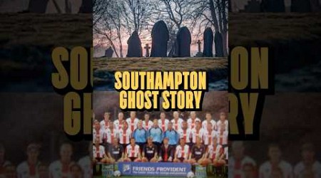 Southampton’s Haunted Story #shorts #shortsvideo #fyp #trendingshorts #viralvideos #haunted #epl #fa