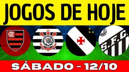 JOGOS DE HOJE | DESTE SÁBADO 12/10/2024 | RODADA DO BRASILEIRÃO 2024 | JOGO DE HOJE