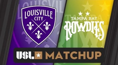 Louisville City FC vs Tampa Bay Rowdies: October 12, 2024