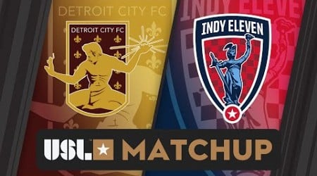 Detroit City FC vs Indy Eleven: October 12, 2024