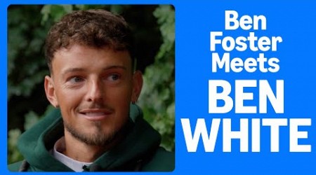 Ben Foster Meets BEN WHITE | On Arsenal’s defence, Privacy &amp; Marcelo Bielsa