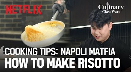 Tips: How to make risotto for 100 people in 20 minutes? #NapoliMatfia #CulinaryClassWars