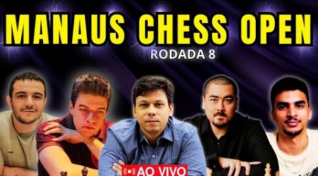 MANAUS CHESS OPEN 2024 - AO VIVO