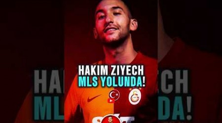 HAKİM ZİYECH MLS’E Mİ GİDİYOR? Gitsin mi 