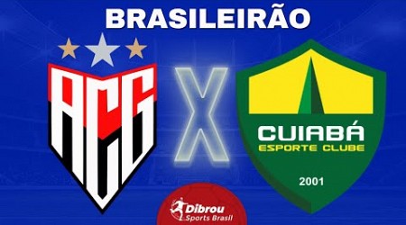 ATLÉTICO GOIANIENSE X CUIABÁ AO VIVO BRASILEIRÃO DIRETO DO ESTÁDIO | RODADA 30 - NARRAÇÃO